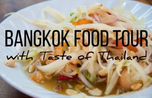 Bangkok food tour with Taste of Thailand