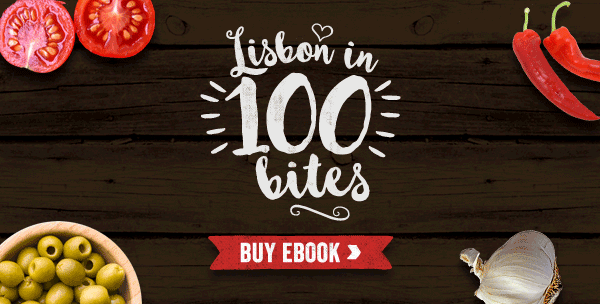 Lisbon in 100 Bites is your guide to the best eats in and around Lisbon. Download the ebook now!