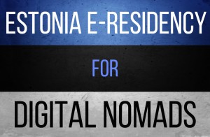 e-Residency in Estonia for Digital Nomads
