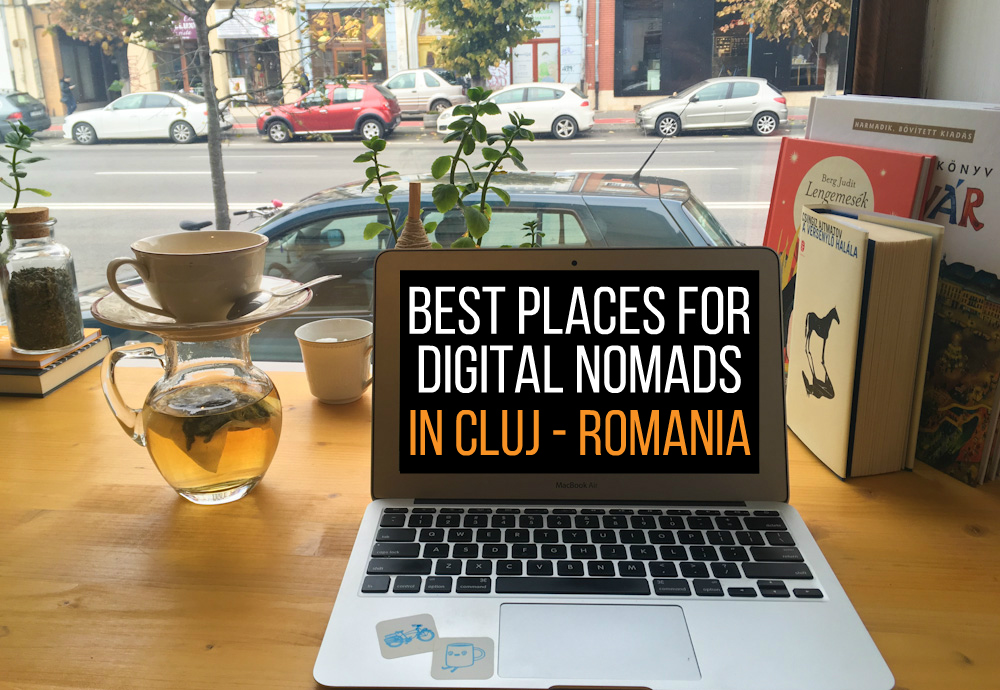 Best Places for Digital Nomads in Cluj, Romania